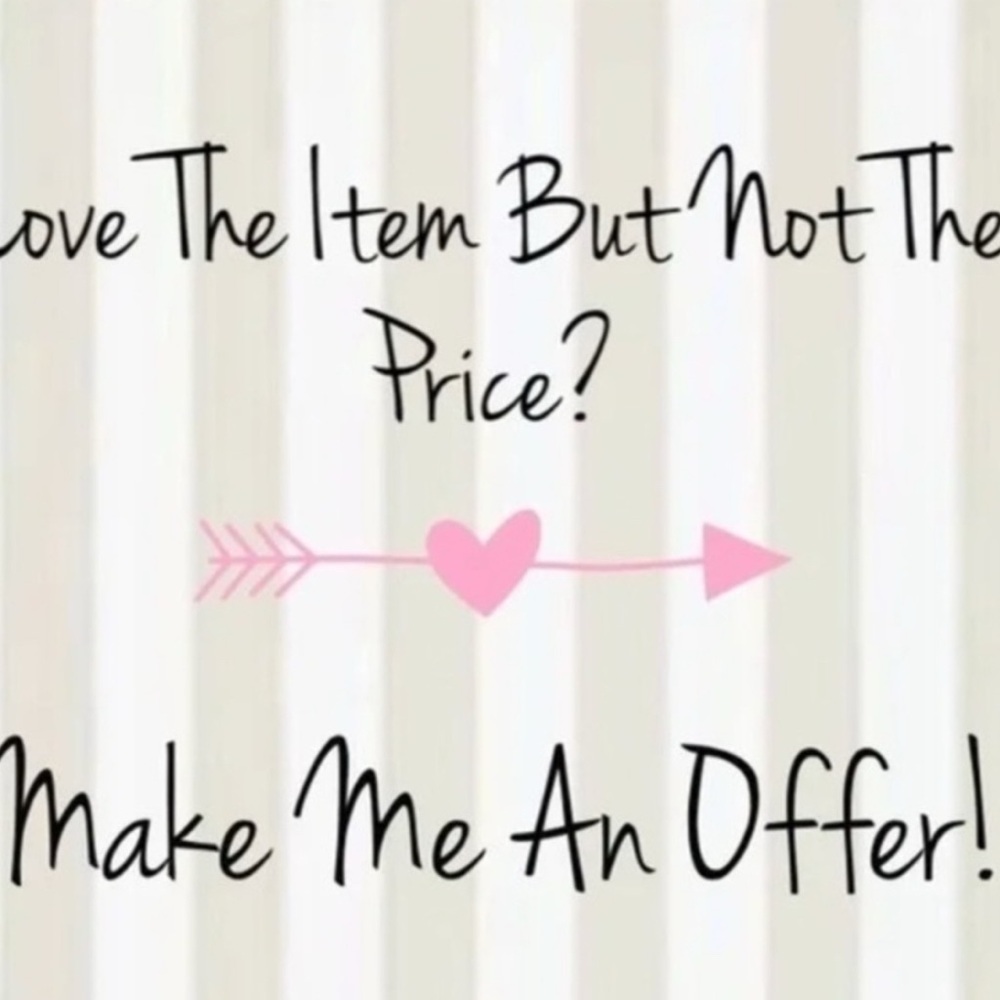 Make me an offer!! 💕💰